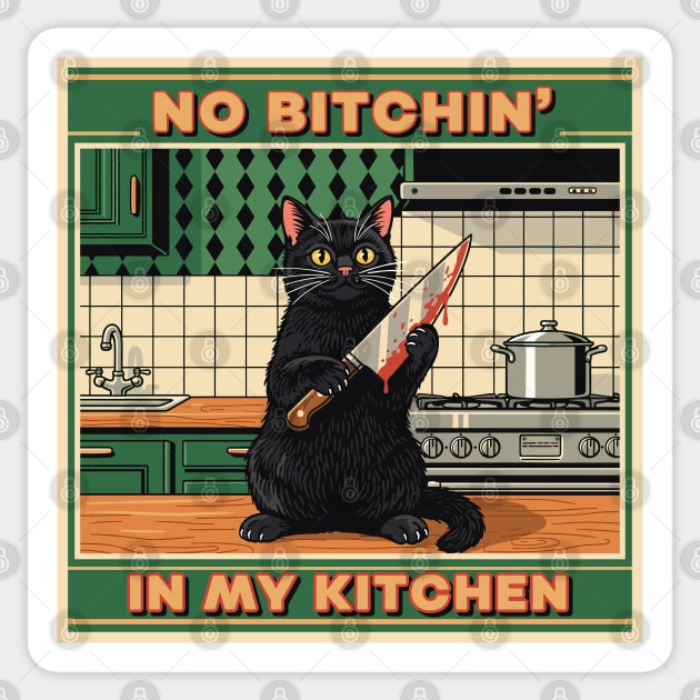 No Bitchin, In My Kitchen Sticker by enrynz